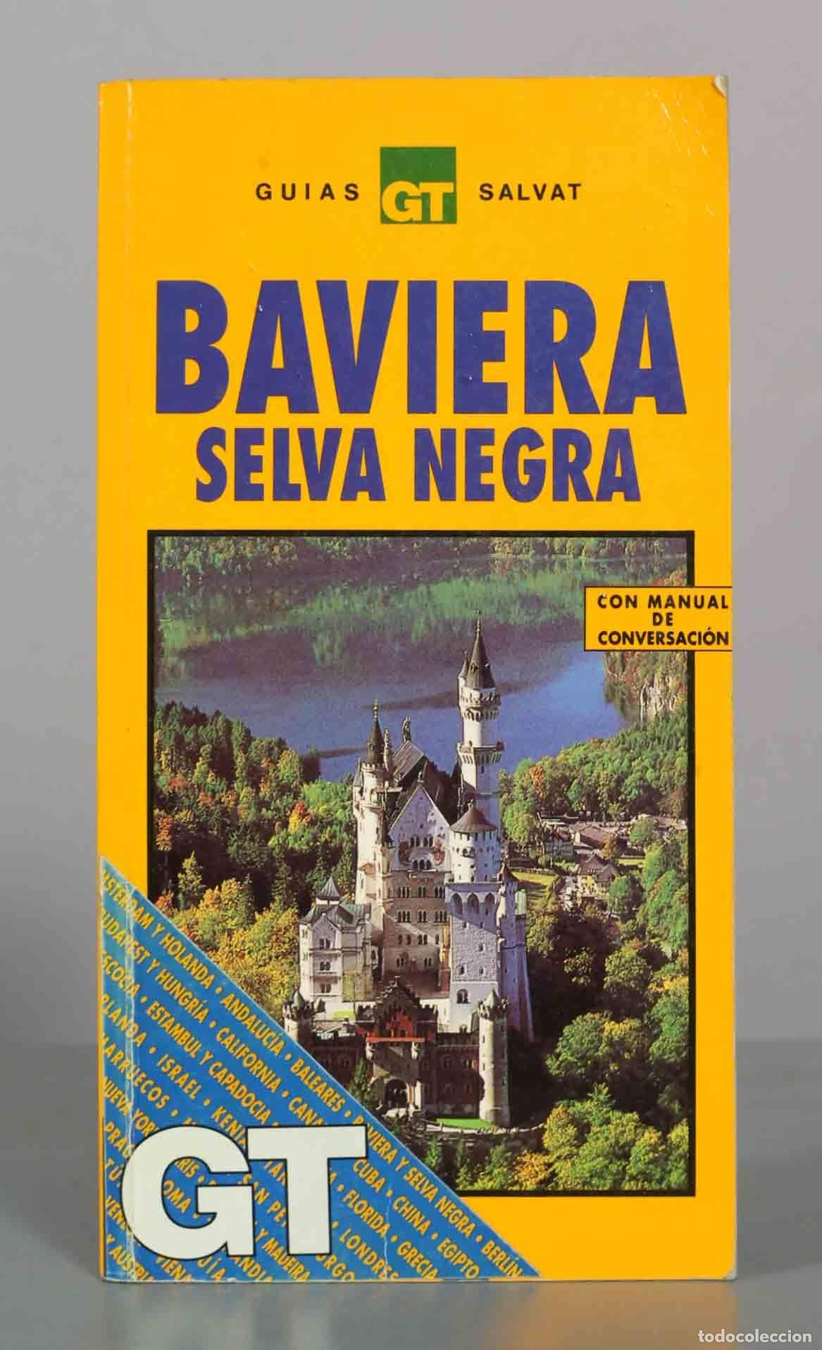Libros antiguos: Baviera - Selva Negra - Gran Turismo - Salvat Editores
