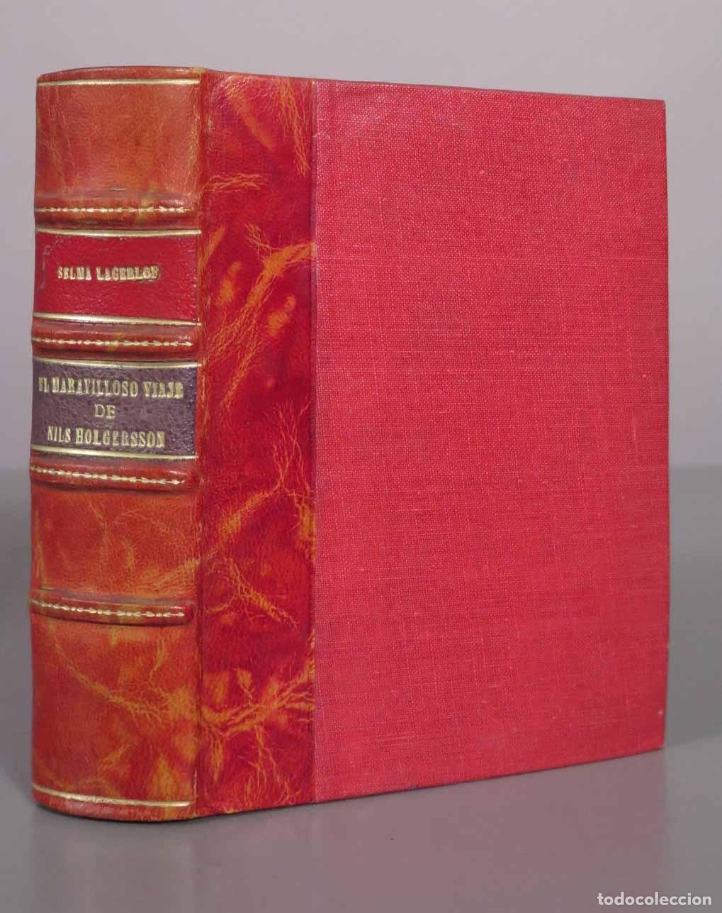 Livres anciens: El maravilloso viaje de Nils Holgersson a trav&eacute;s de Suecia - Selma Lagerl&ouml;f - Cervantes 1933