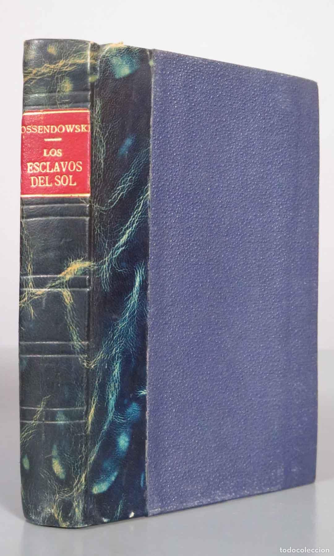 Livres anciens: Los esclavos del sol: Relato de un viaje por la parte oeste del &Aacute;frica tropical - F. A. Ossendowski