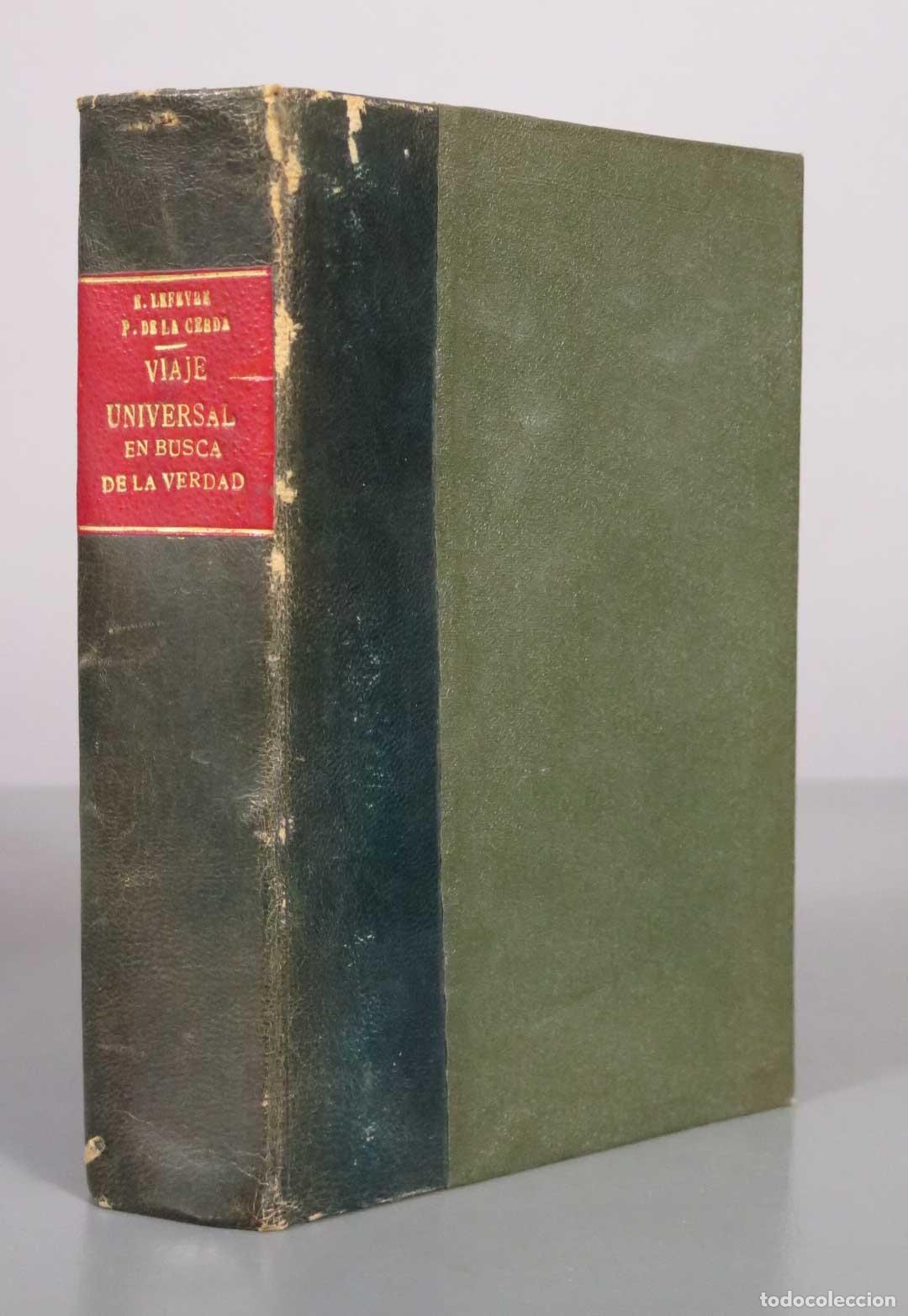 Livres anciens: Viaje universal (En busca de la verdad) - Eugenia Lef&egrave;vre, Pedro de la Cerda - Compa&ntilde;&iacute;a Ibero-Americ