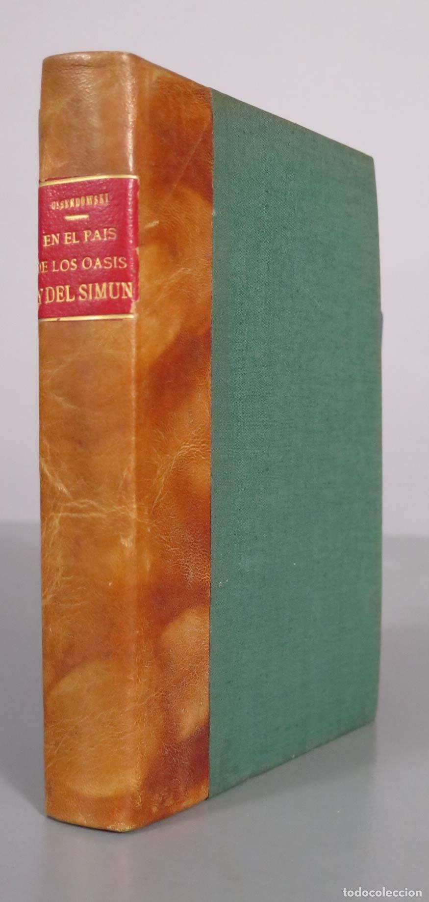 Libros antiguos: En el pa&iacute;s de los oasis y del sim&uacute;n - Fernando Ossendowski - M. Aguilar Editor