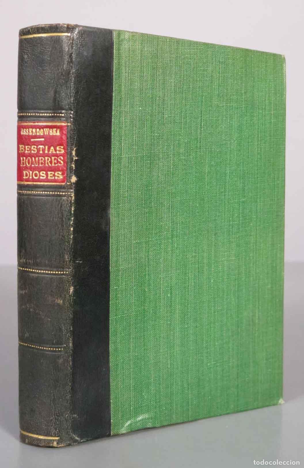 Libros antiguos: Bestias, hombres, dioses - Fernando Ossendowski - Editorial Aguilar