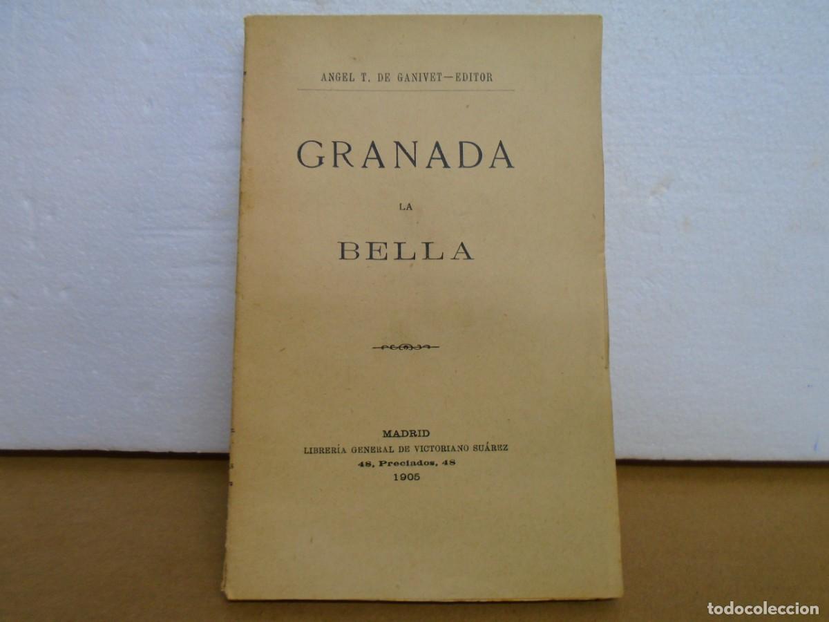 Libri antichi: ANGEL GANIVET/GRANADA LA BELLA/MADRID 1905/RUSTICA , 127 PAGINAS.