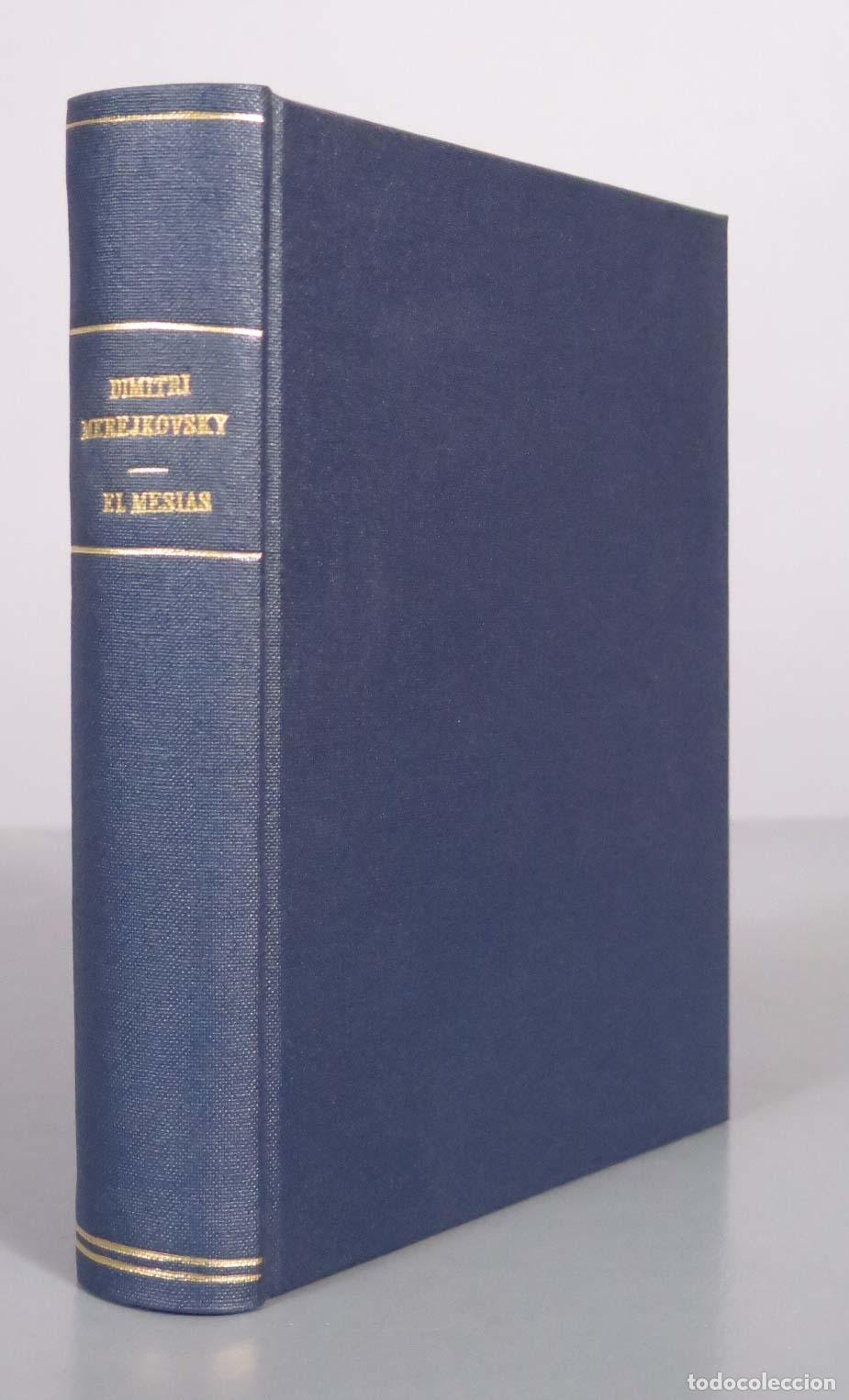 Libri antichi: El Mes&iacute;as: Akhenaten, rey de Egipto - Dimitri Merejkovsky - Espasa-Calpe 1931