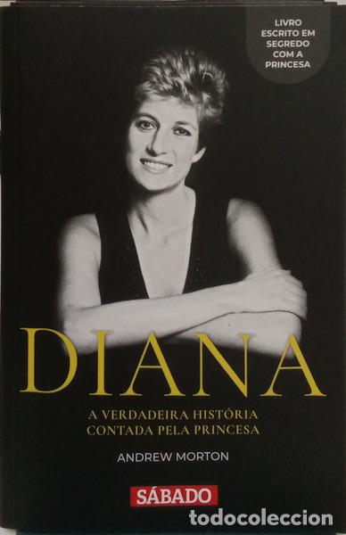 Libros antiguos: MORTON. (Andrew) - DIANA, A VERDADEIRA HIST&Oacute;RIA CONTADA PELA PRINCESA. [3 VOLS.]