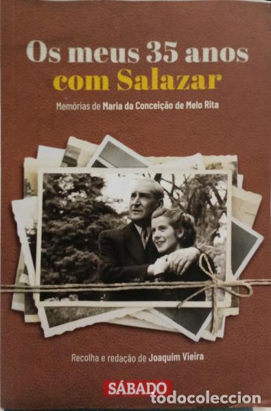 Libros antiguos: MELO RITA. (Maria da Concei&ccedil;&atilde;o de) - OS MEUS 35 ANOS COM SALAZAR. [3 VOLS.]