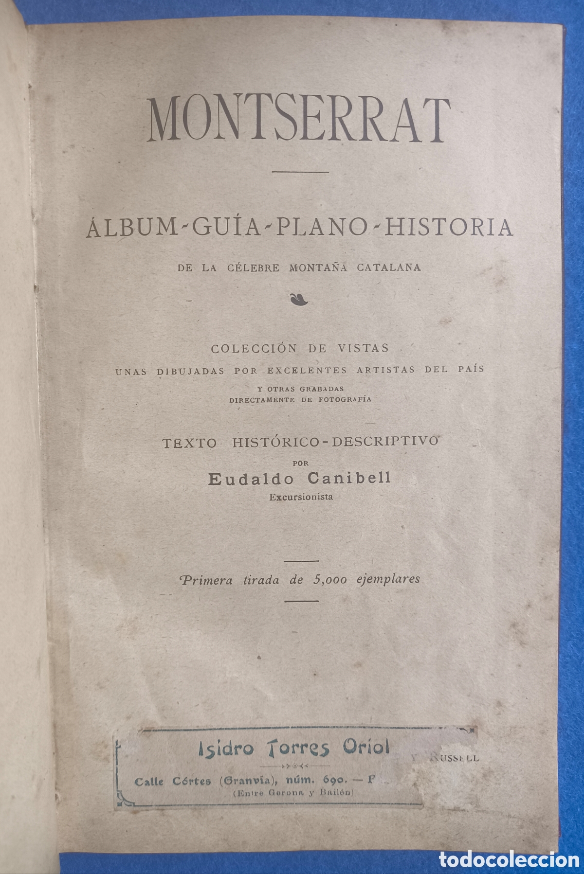 Livros antigos: MONTSERRAT &Aacute;LBUM GU&Iacute;A PLANO HISTORIA C. 1915