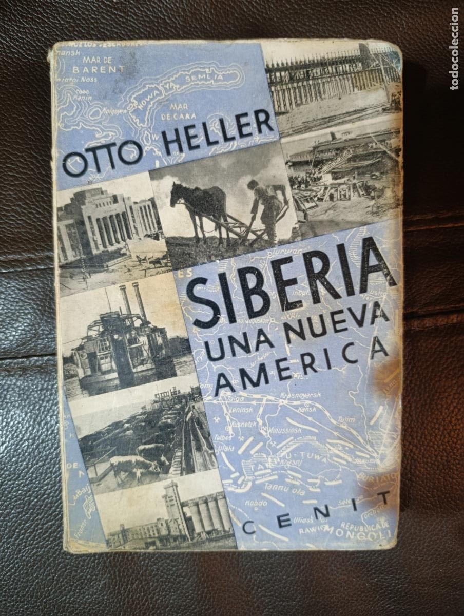 Libros antiguos: SIBERIA UNA NUEVA AMERICA OTTO HELLER
