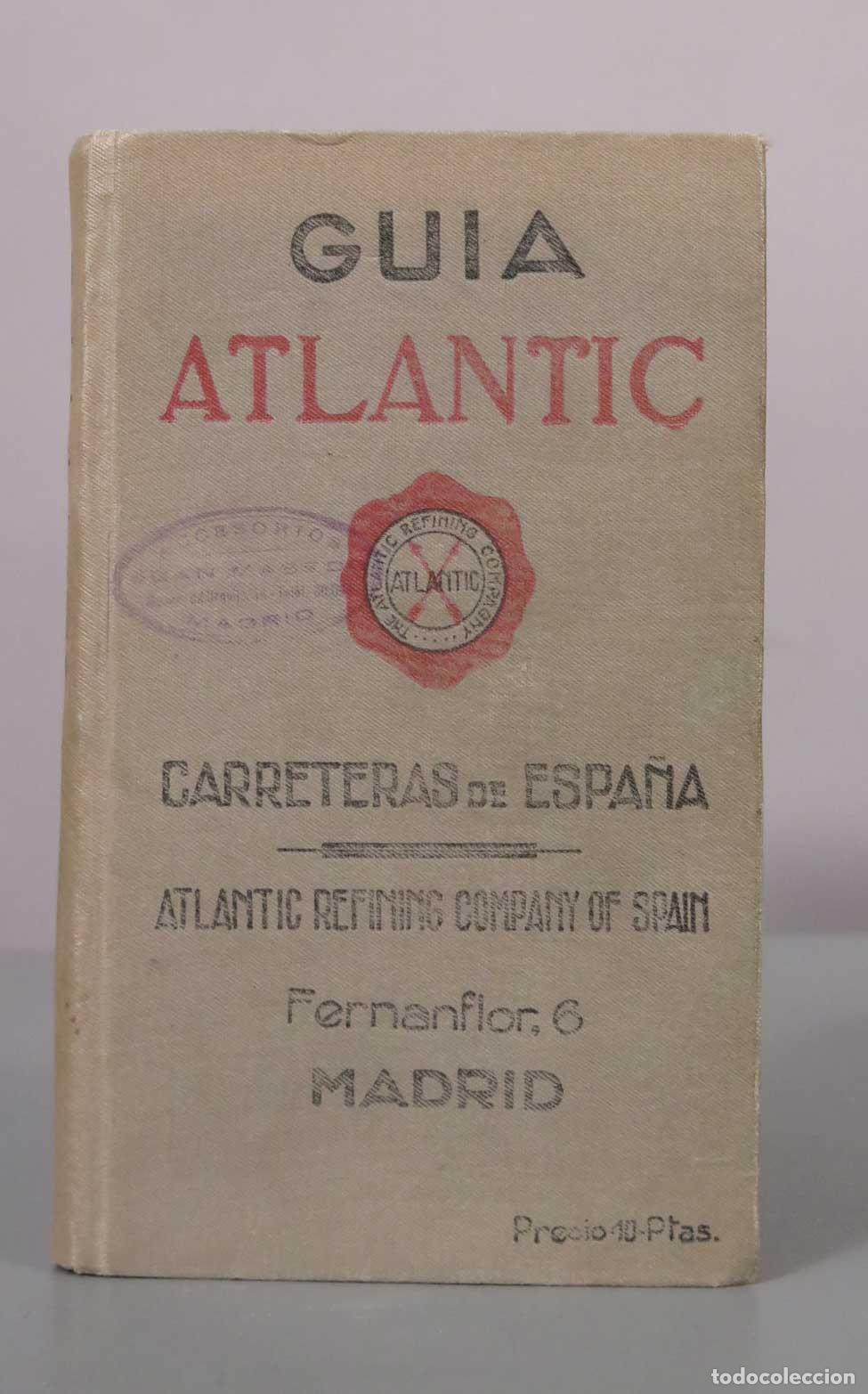 Libros antiguos: Guia Atlantic: Carreteras de Espa&ntilde;a. 1927