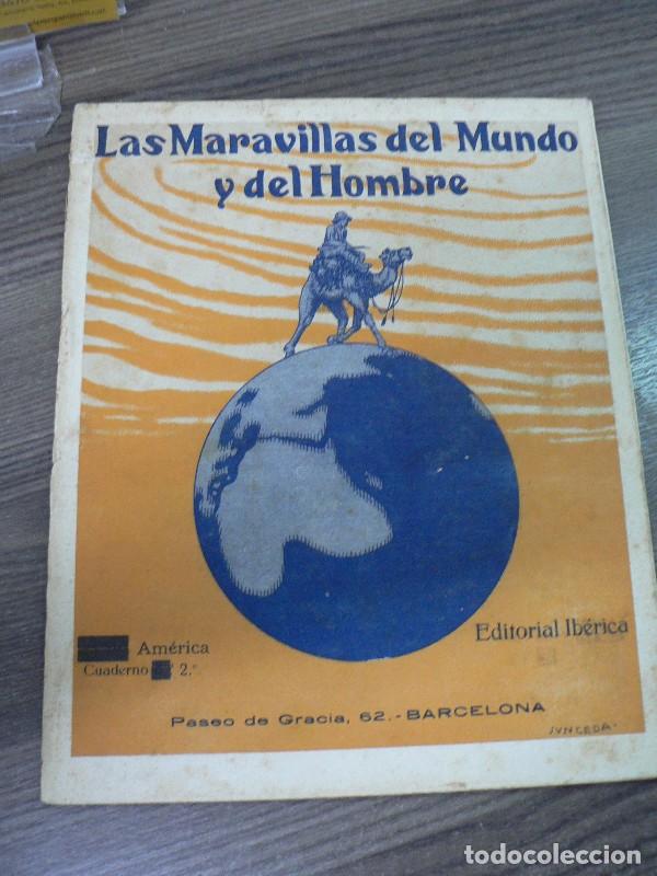 Livros antigos: Las maravillas del mundo y del hombre: Am&eacute;rica cuaderno 2&ordm; - Editorial Ib&eacute;rica - 1914, 1&ordf; ed. - Junc