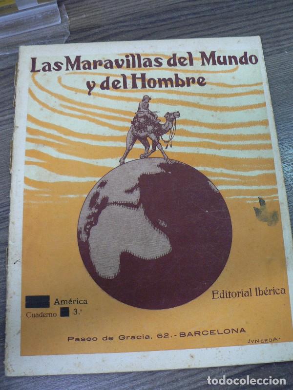 Libros antiguos: Las maravillas del mundo y del hombre: Am&eacute;rica cuaderno 3&ordm; - Sin especificar - Editorial Ib&eacute;rica - 1