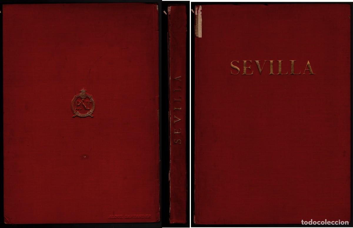 Livres anciens: Sevilla (230 l&aacute;minas) &middot; Patronato Nacional del Turismo (hacia 1930)