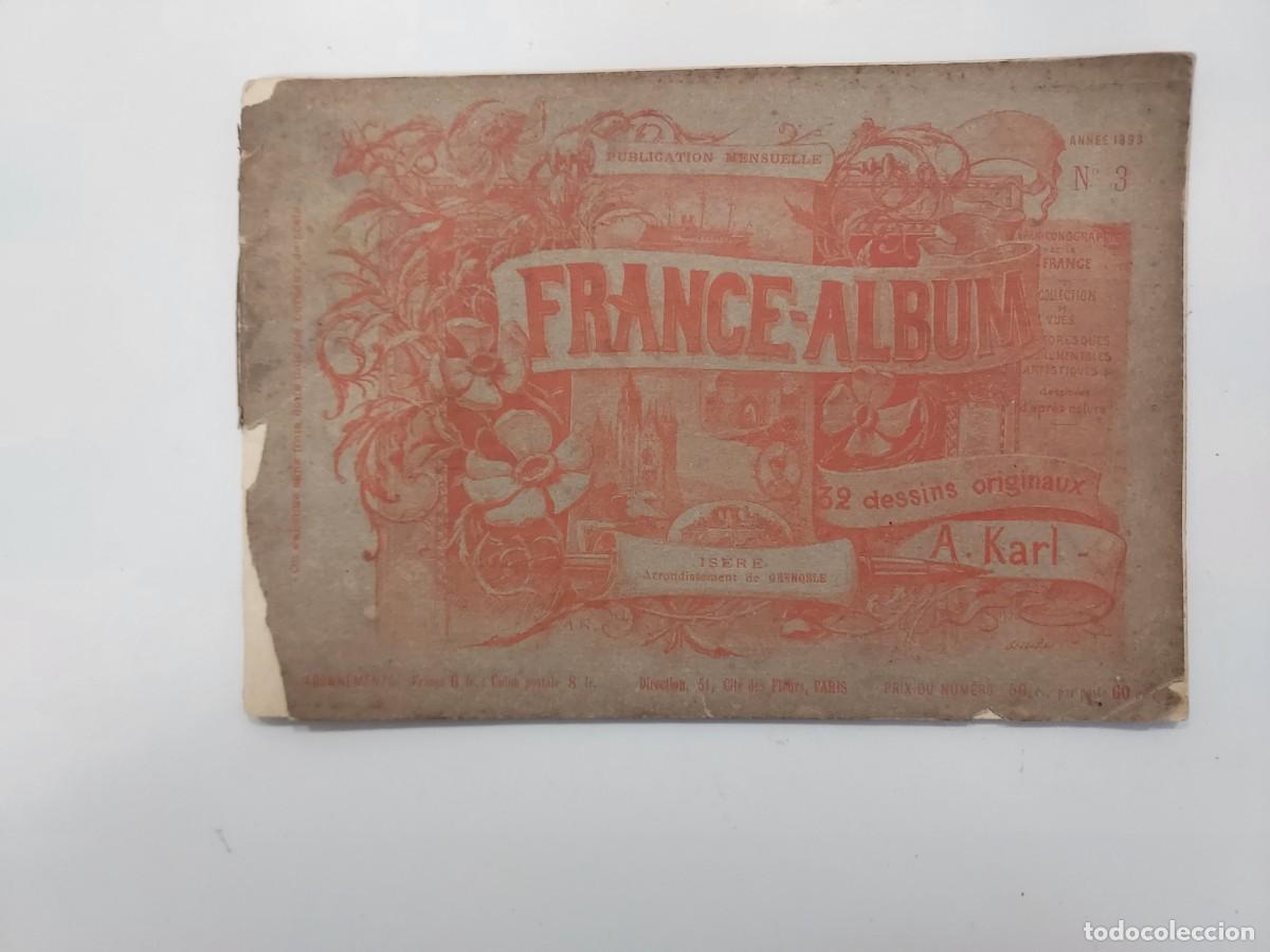 Libros antiguos: FRANCE-ALBUM ISERE. GRENOBLE. 32 p&aacute;ginas (l&aacute;minas). A. Karl. Paris, 1893