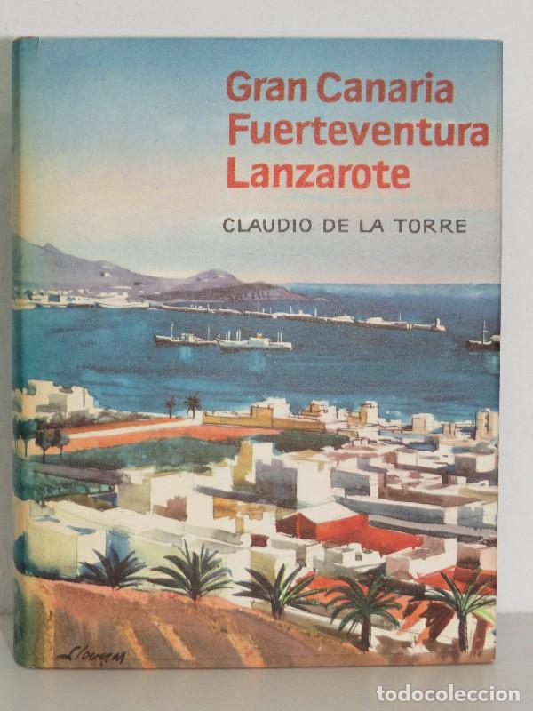 Antiquarische B&uuml;cher: Gu&iacute;a de Espa&ntilde;a. Gran Canaria - Fuerteventura - Lanzarote - Claudio de la Torre - Ediciones Destino
