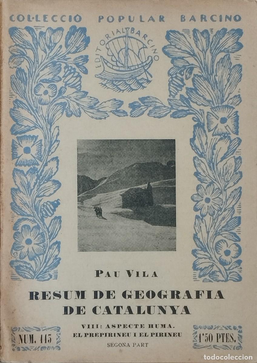 Antiquarische B&uuml;cher: Resum de Geografia de Catalunya. VIII Aspecte hum&agrave;