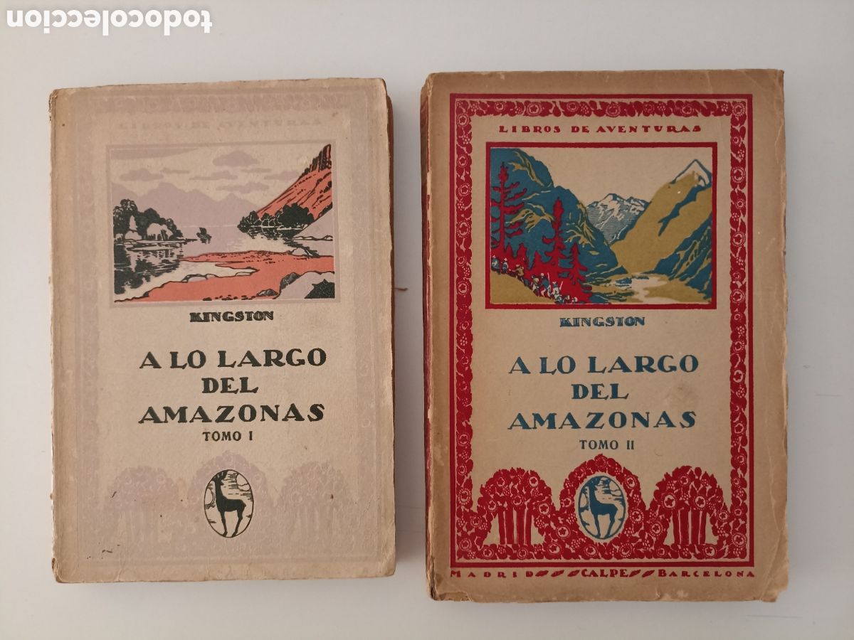 Libros antiguos: Lote 2 x W. H. G. Kingston - A lo largo del Amazonas 1 y 2 (Calpe, 1921)