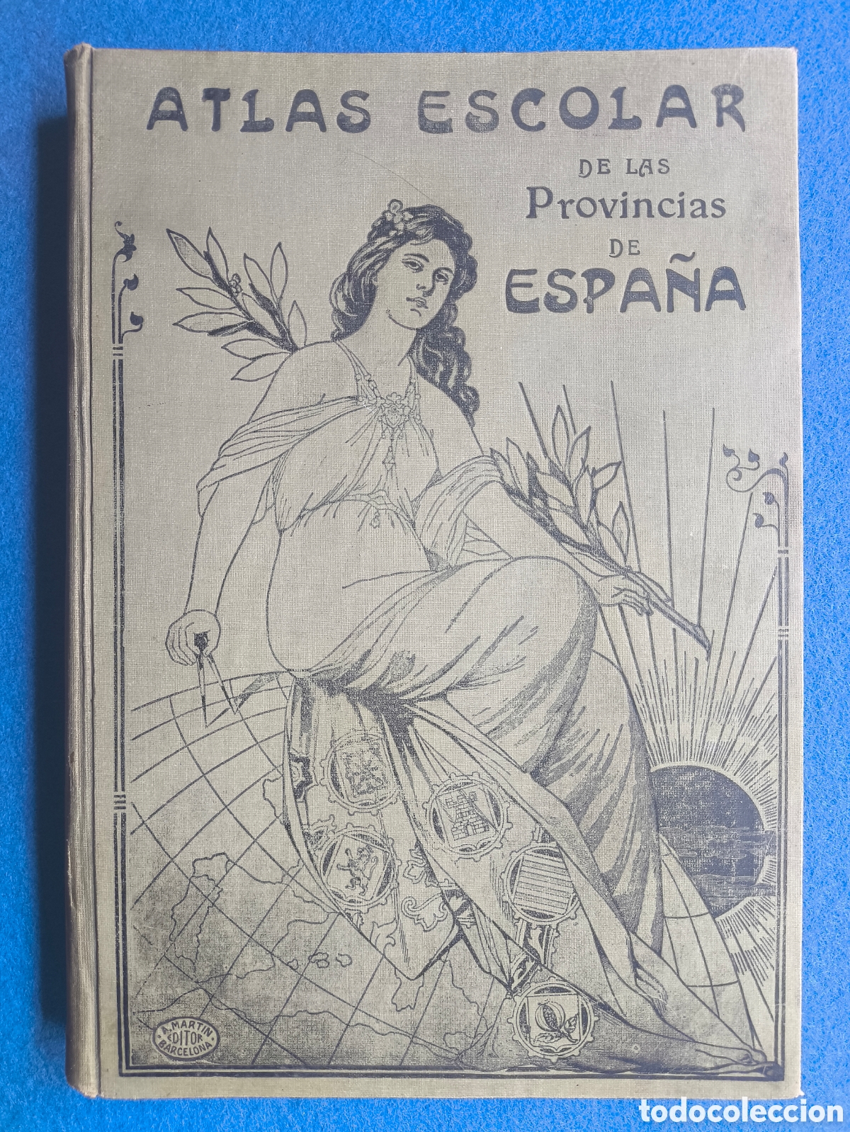Libros antiguos: ATLAS ESCOLAR DE LAS PROVINCIAS DE ESPA&Ntilde;A BENITO CH&Iacute;AS CARB&Oacute; C. 1915