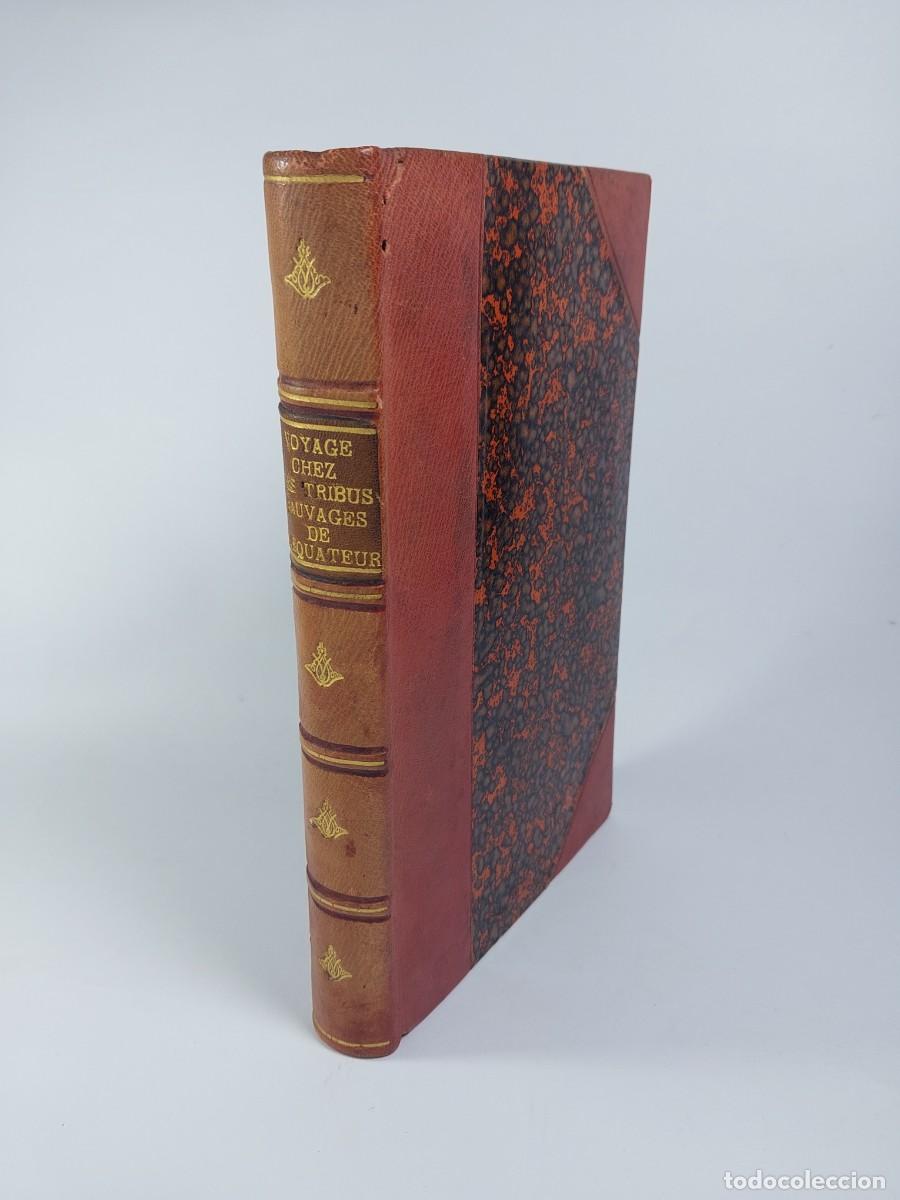 Old books: Voyage d'exploration d'un missionnaire dominicain chez les tribus sauvages de l'&Eacute;quateur - 1889