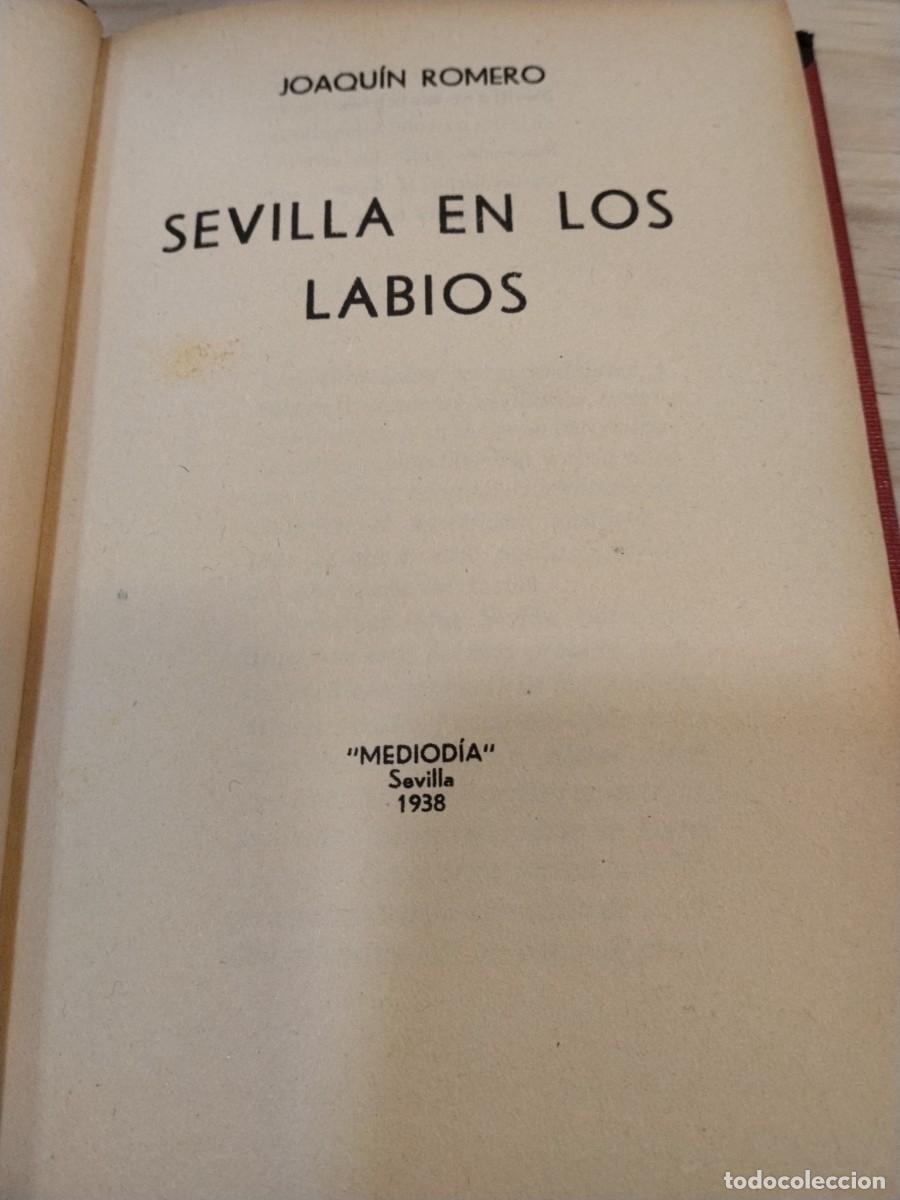 Libri antichi: Joaqu&iacute;n Romero. Sevilla en los labios