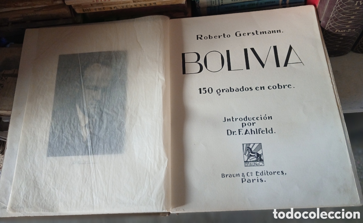 Libros antiguos: Roberto Gerstmann - Bolivia. 150 Grabados en Cobre