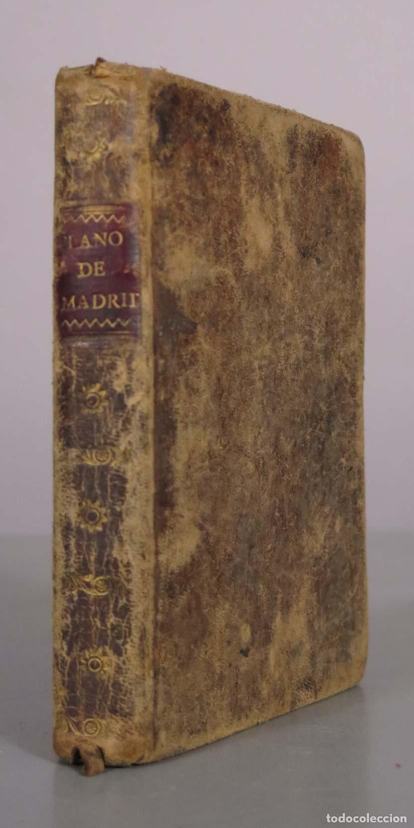 Libros antiguos: Plano de la Villa y Corte de Madrid - Fausto Mart&iacute;nez de la Torre, Josef Asensio - 1800
