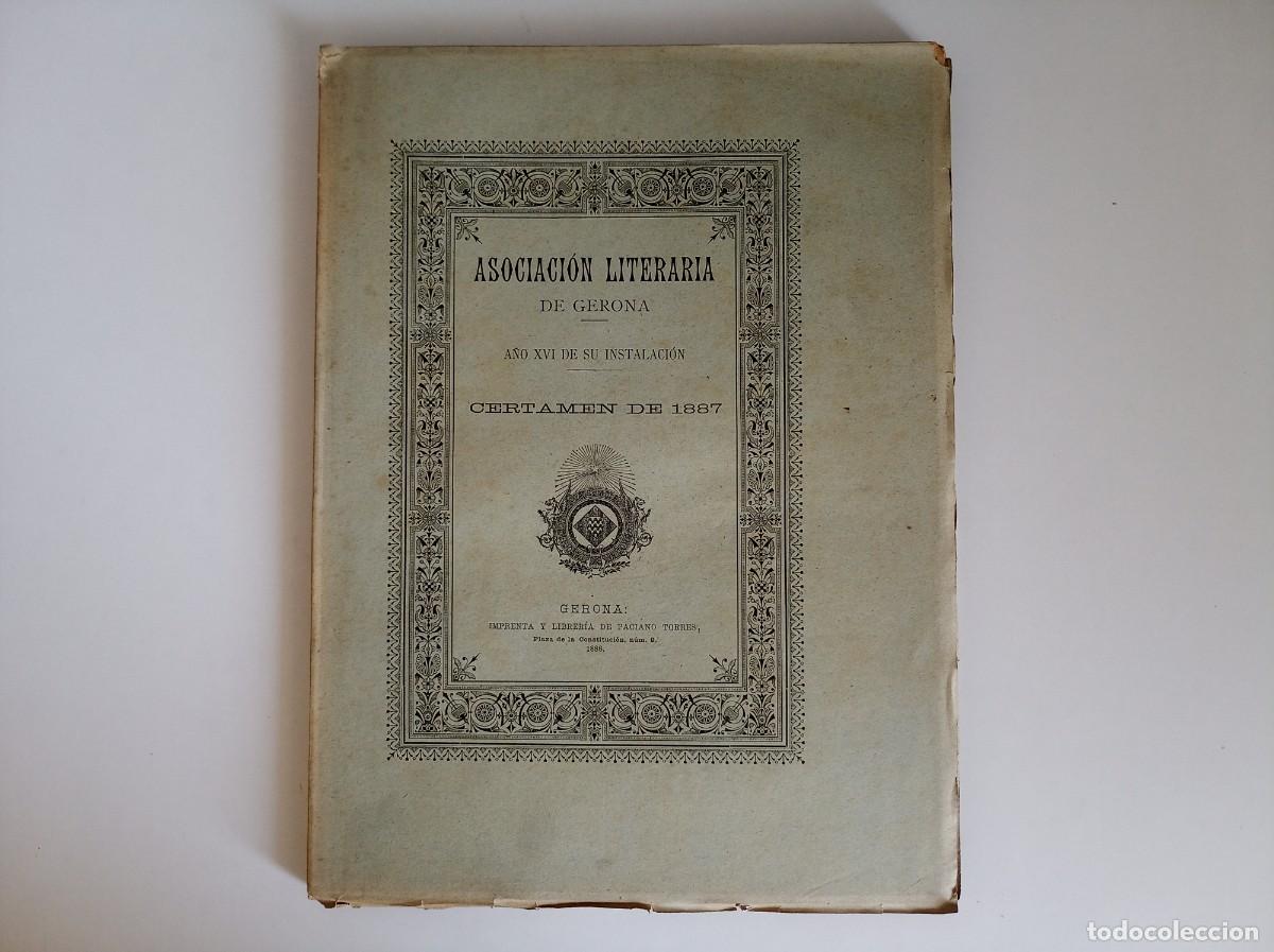 Libros antiguos: ASOCIACI&Oacute;N LITERARIA DE GERONA. CERTAMEN DE 1887. FOLIO.