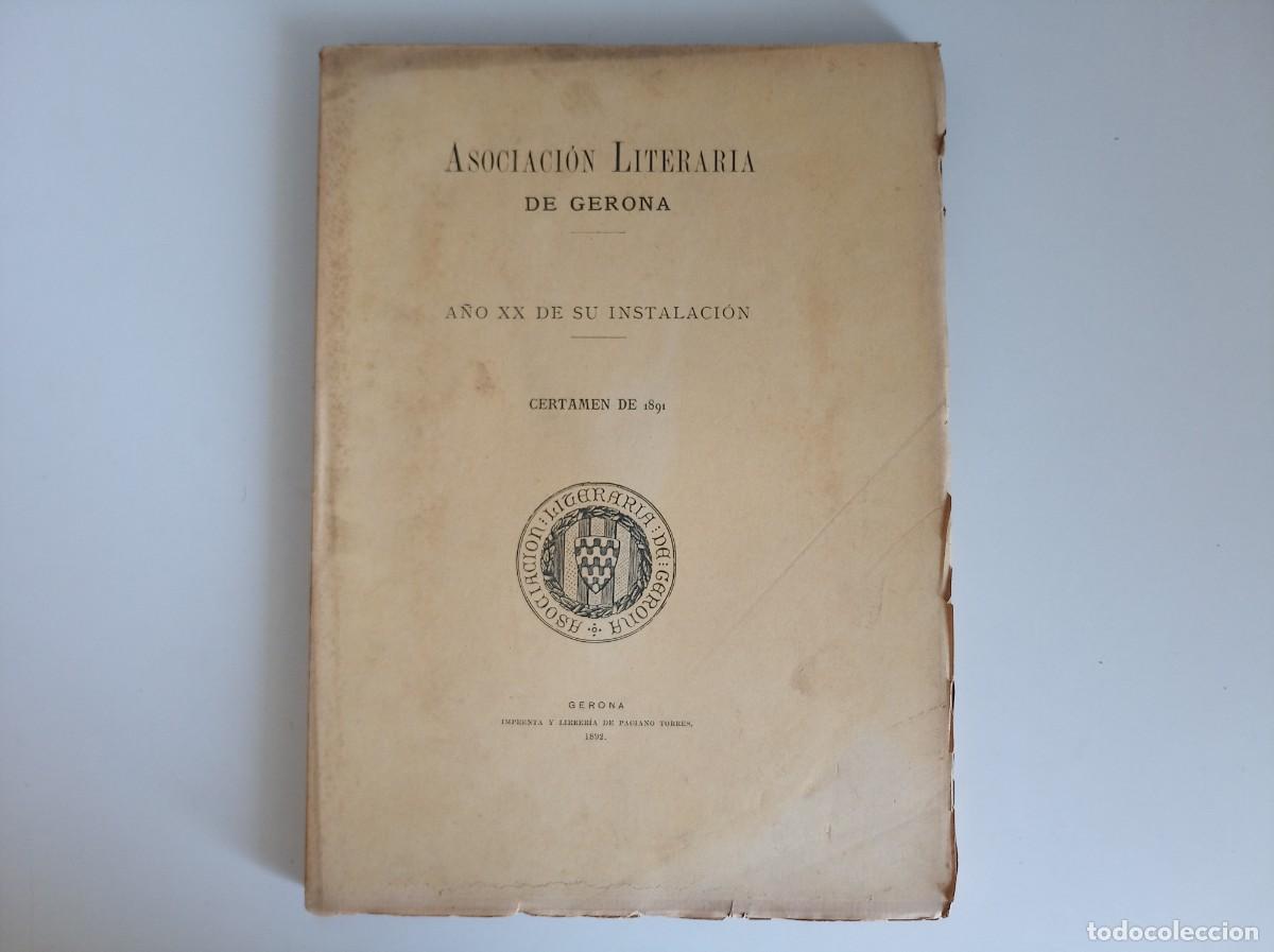 Livros antigos: ASOCIACI&Oacute;N LITERARIA DE GERONA. CERTAMEN DE 1891. FOLIO.