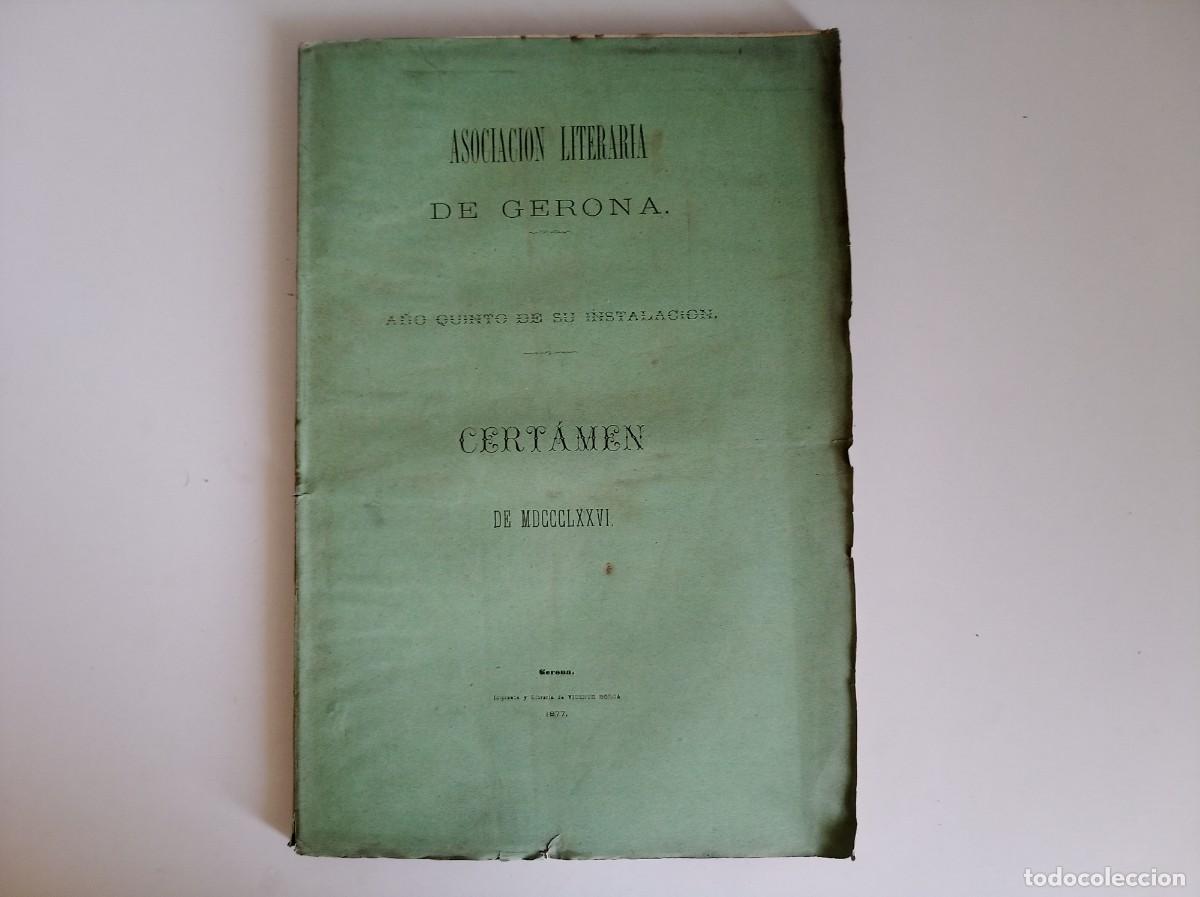 Libros antiguos: ASOCIACI&Oacute;N LITERARIA DE GERONA. CERTAMEN DE 1876. FOLIO.