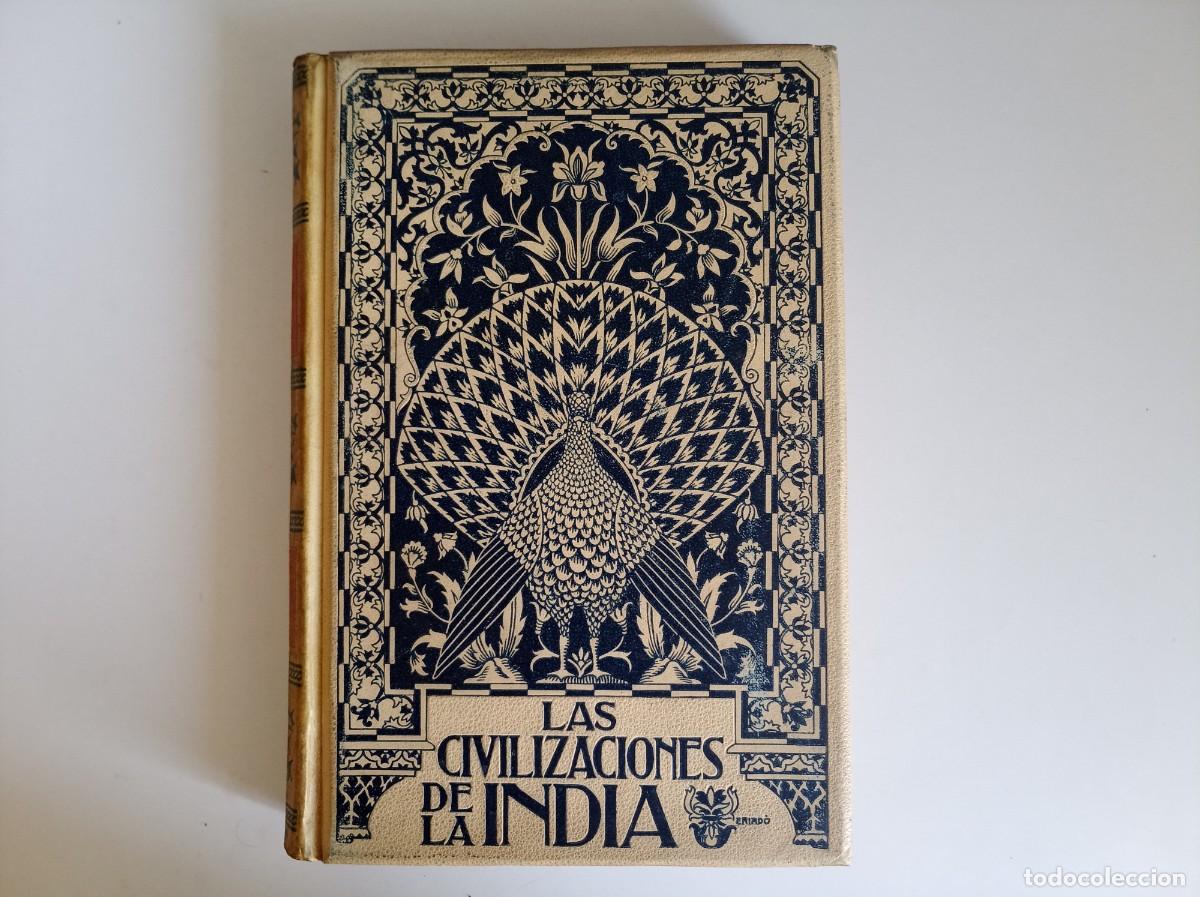 Libros antiguos: GUSTAVO LE BON. LAS CIVILIZACIONES DE LA INDIA. 1901. MONTANER Y SIMON. FOLIO. MUY ILUSTRADO.