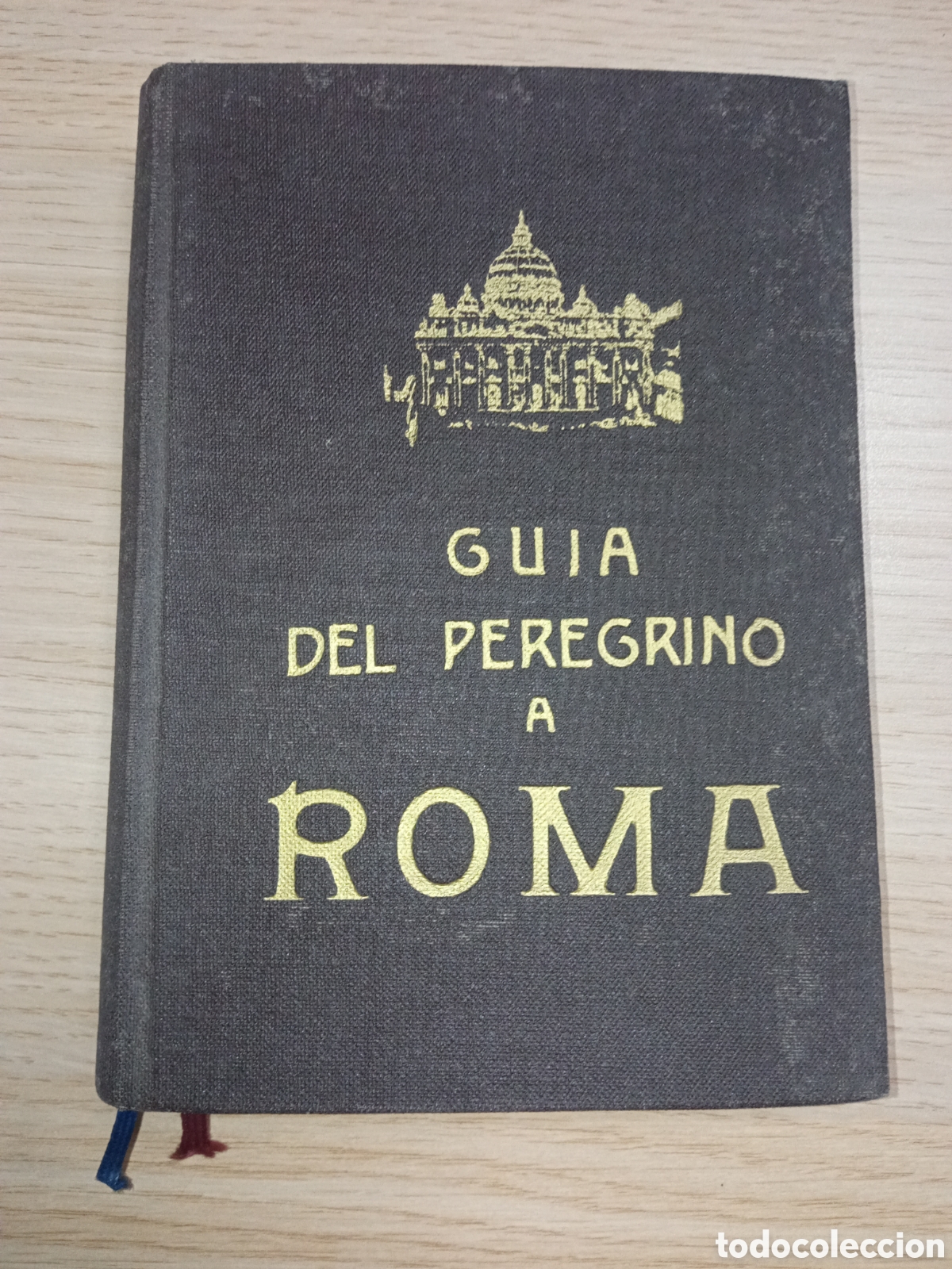 Libros antiguos: Guia del peregrino a Roma A&ntilde;o Santo 1950 Arzobispado de Tarragona