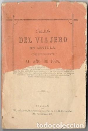 Livros antigos: GUIA DEL VIAJERO EN SEVILLA CORRESPONDIENTE AL A&Ntilde;O DE 1884 - GUILLERMO FERNANDEZ, JOSE - A-LSEV-4042