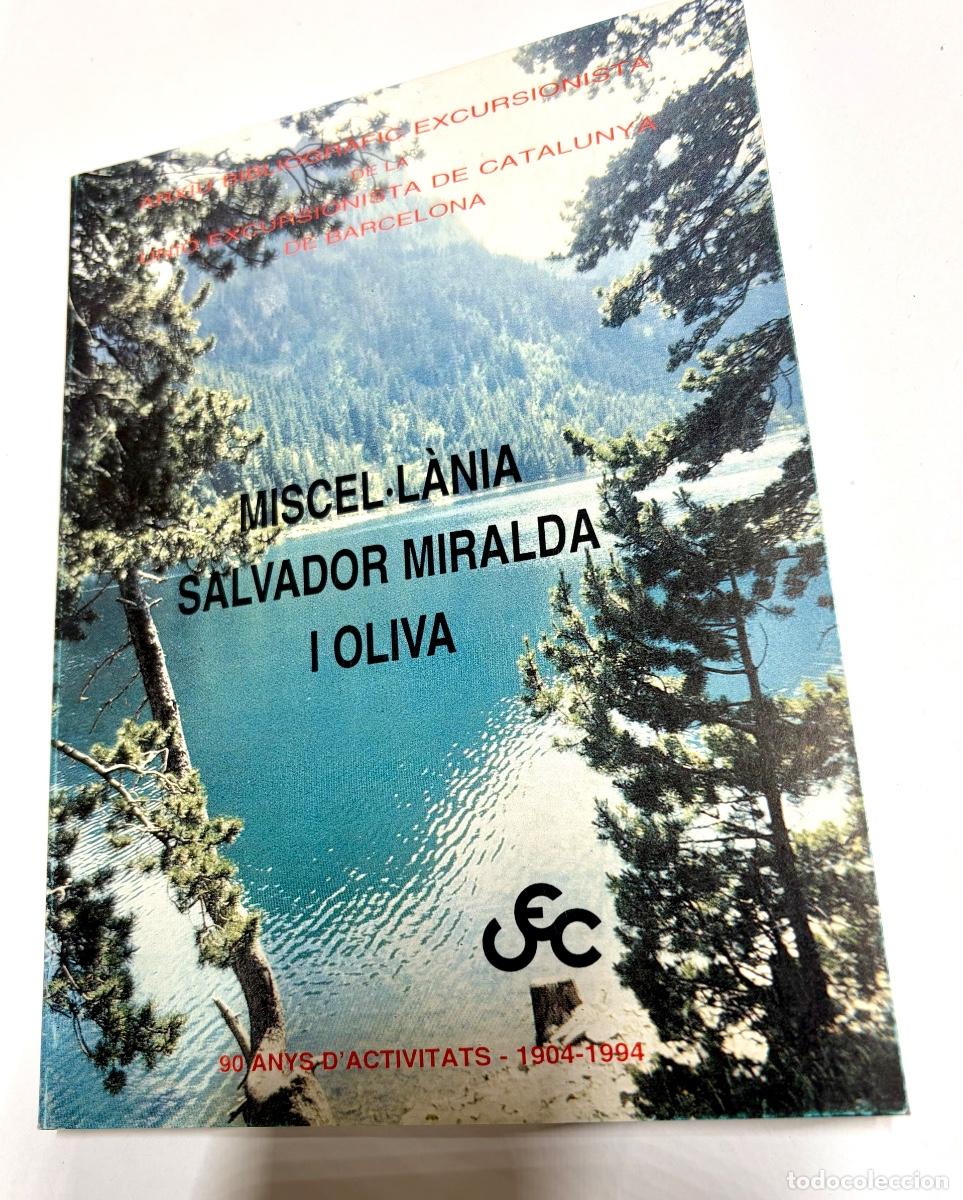 Libros antiguos: Miscel.l&agrave;nia Salvador Miralda i Oliva - Uni&oacute; excursionista CATALUNYA