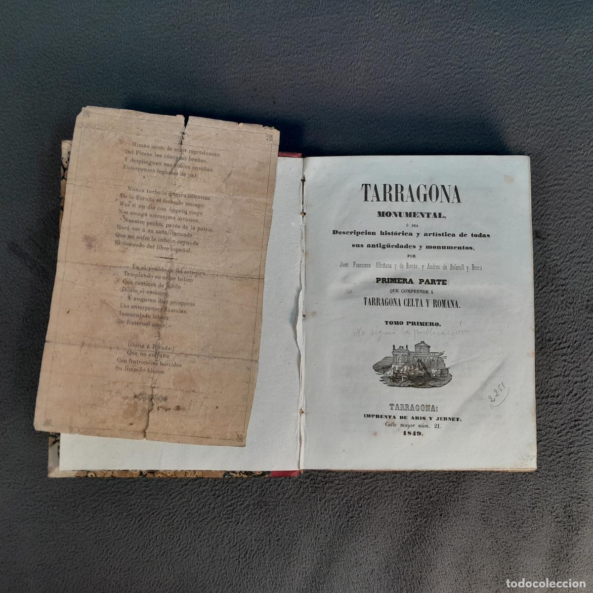 Antiquarische B&uuml;cher: L-3546. TARRAGONA MONUMENTAL. ALBI&Ntilde;ANA Y B&Oacute;RRAS. TOMO I. ARIS Y JURNET, 1849.