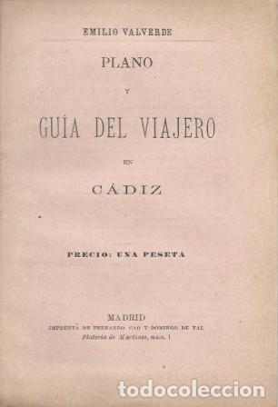 Libros antiguos: PLANO DEL VIAJERO EN CADIZ ILUSTRADO CON VISTAS Y GRABADOS - VALVERDE, EMILIO - A-CA-4531 ,9