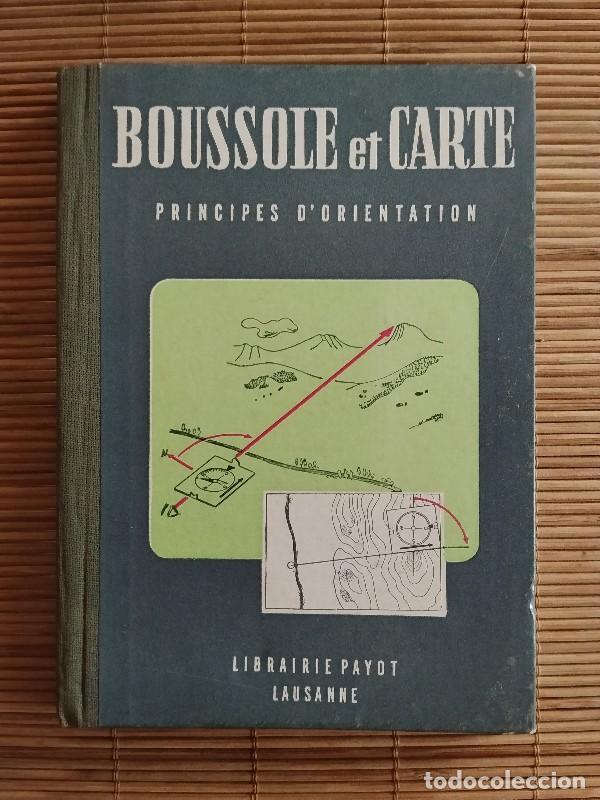 Libros antiguos: Boussole et Carte: Principes d'orientation - Thoene Charles - Librairie Payot Lausanne - Berna