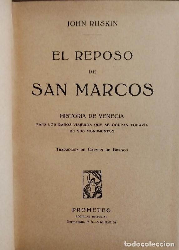 Libros antiguos: El reposo de San Marcos: Historia de Venecia - John Ruskin - Prometeo - 1909 - Valencia