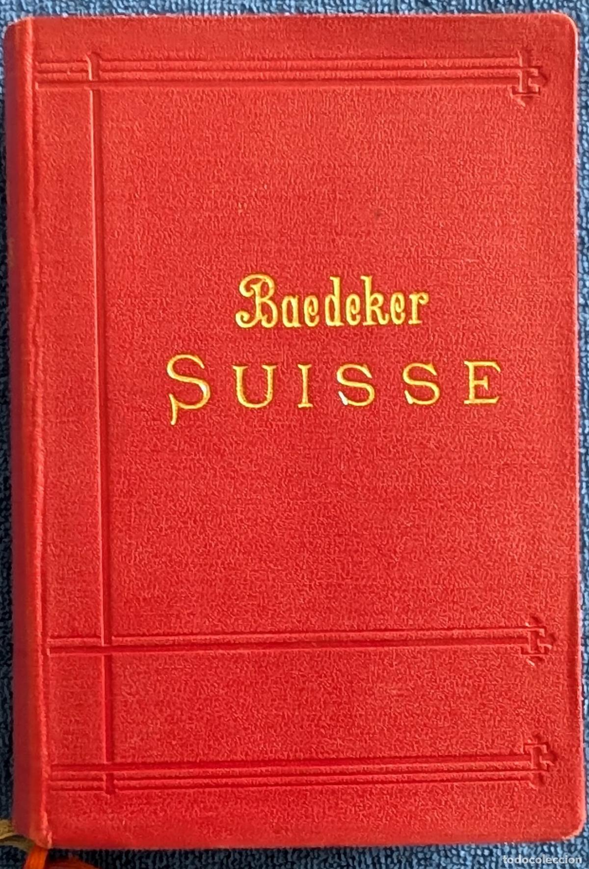 Libri antichi: Suisse - Baedeker (1909)