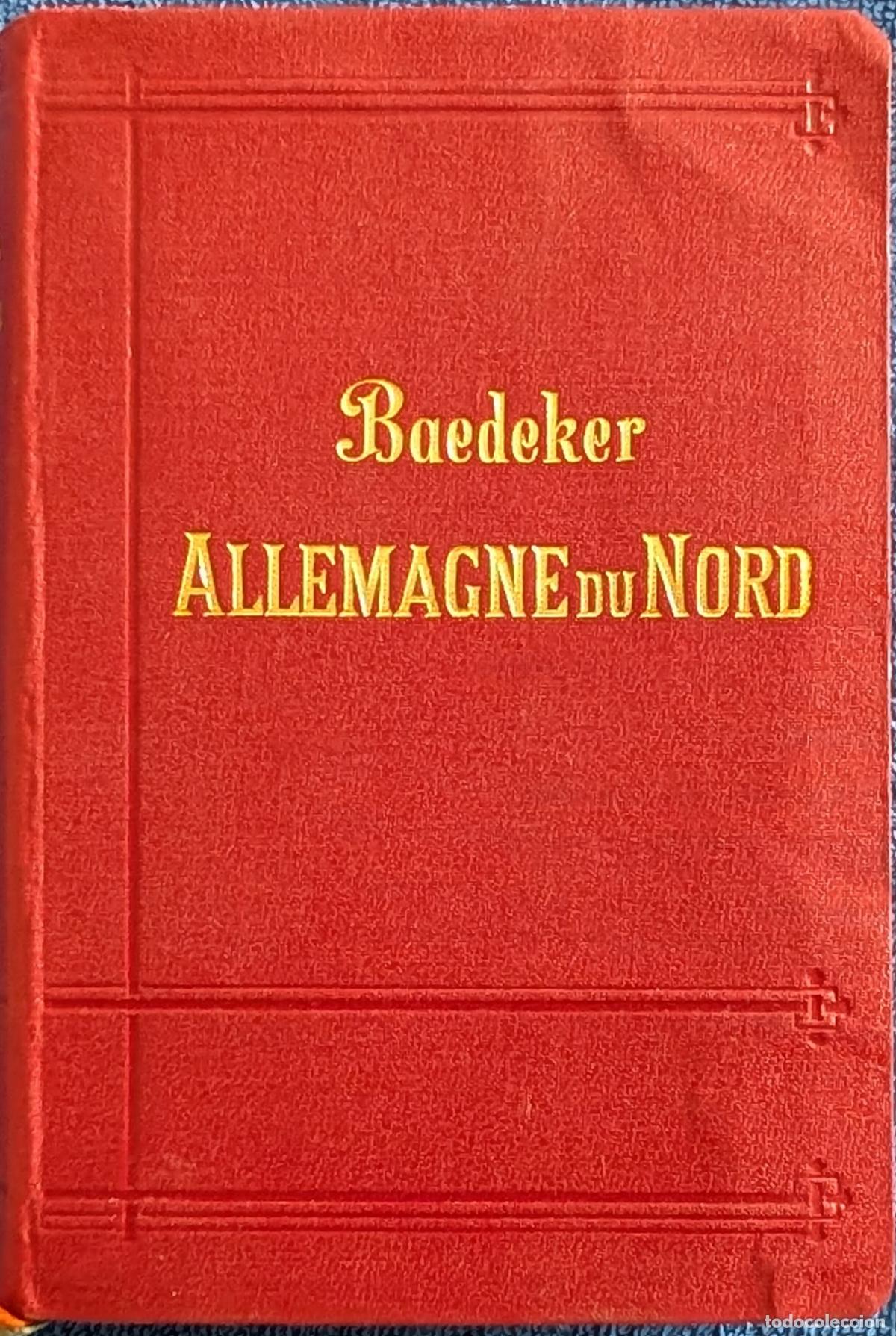 Libros antiguos: Allemagne du Nord - Baedeker (1909)