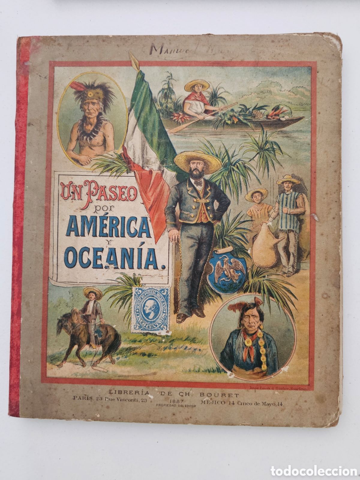Libros antiguos: Libro &rdquo;Un Paseo por Am&eacute;rica y Ocean&iacute;a&rdquo; (1887) - Librer&iacute;a Ch. Bouret - Ilustraciones Cromolitograf&iacute;a