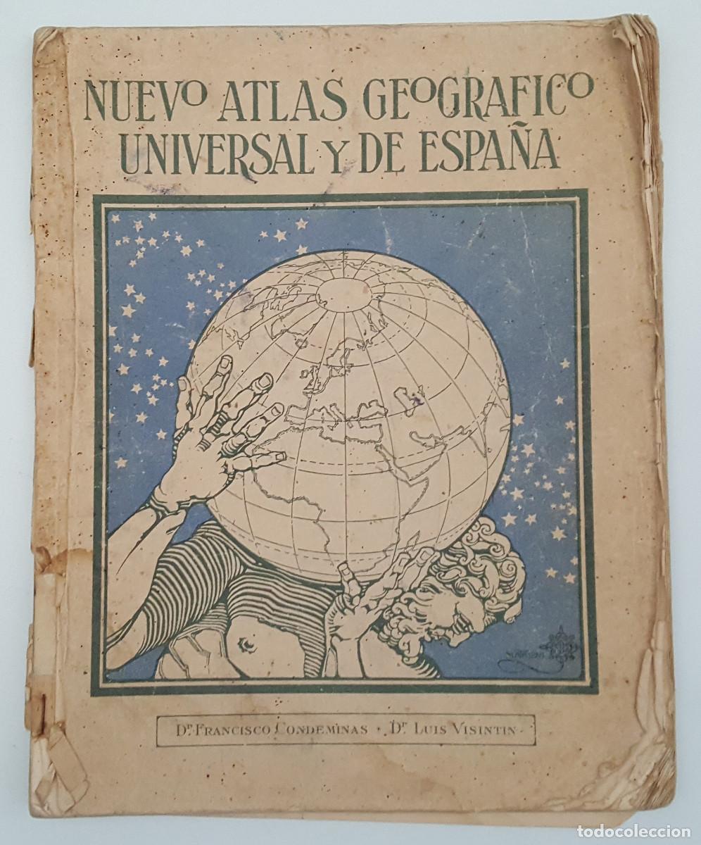 Libros antiguos: NUEVO ATLAS GEOGR&Aacute;FICO UNIVERSAL Y DE ESPA&Ntilde;A, FRANCISCO CONDEMINAS Y LUIS VISITIN, AGOSTINI