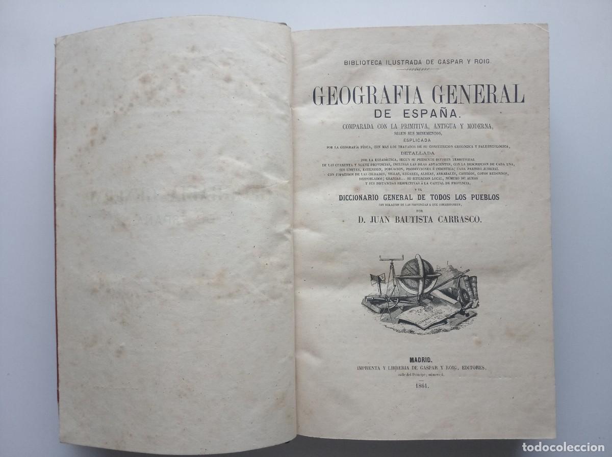 Libros antiguos: CARRASCO. GEOGRAFIA GENERAL DE ESPA&Ntilde;A Y DICCIONARIO GENERAL DE TODOS LOS PUEBLOS. 1860. FOLIO