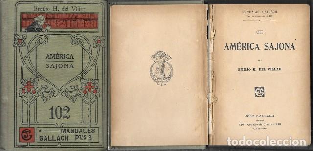 Libros antiguos: AMERICA SAJONA - MANUALES GALLACH N&ordm; 102 - H. DEL VILLAR, EMILIO - A-AM-1009