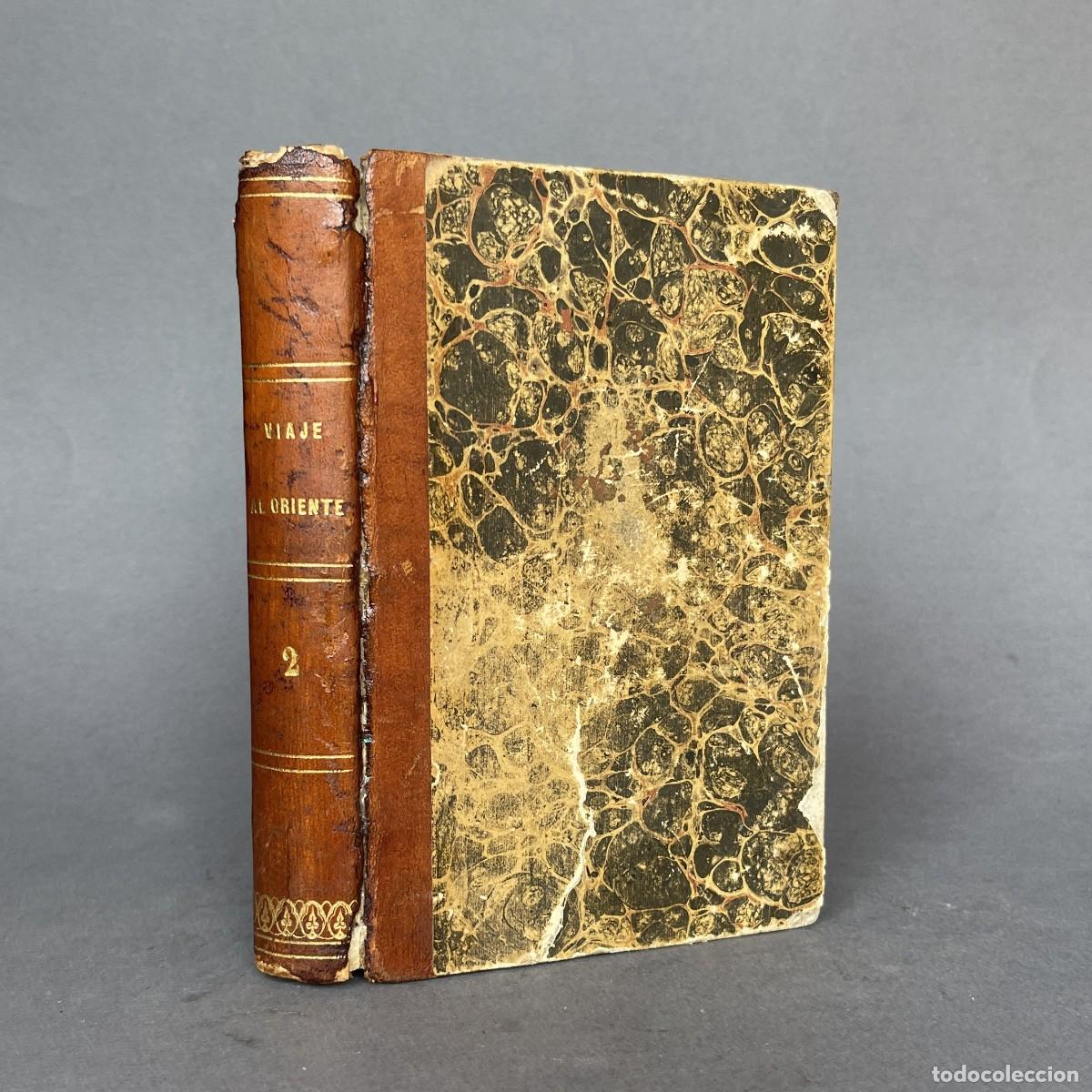 Libros antiguos: A&ntilde;o 1846 - VIAJE AL ORIENTE - De Lamartine - Tierra Santa - Jerusal&eacute;n - Palestina