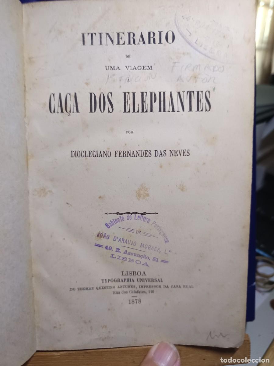 Libros antiguos: ITINERARIO DE UMA VIAGEM &Aacute; CA&Ccedil;A DOS ELEFANTES.
