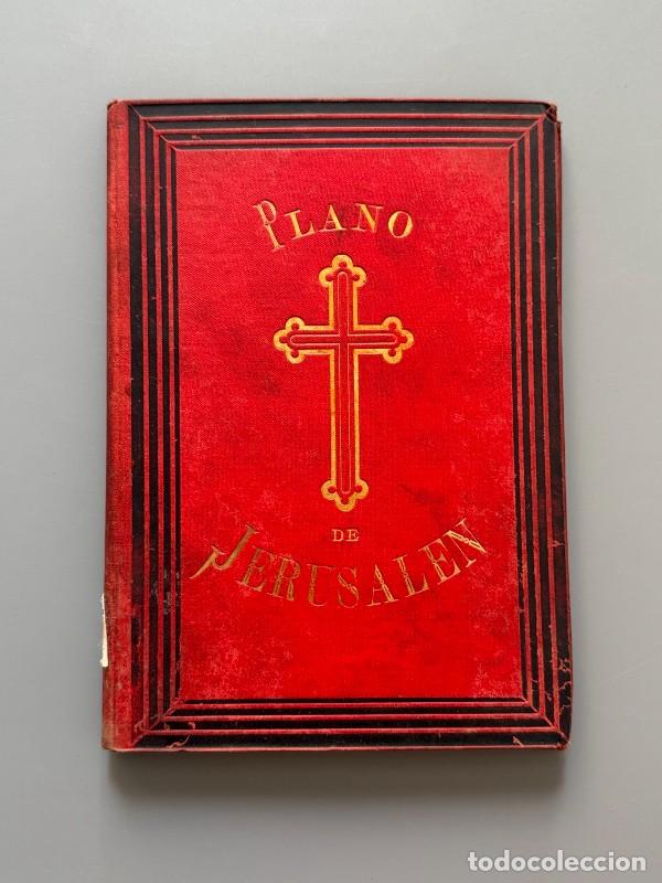 Libros antiguos: Breve descripci&oacute;n y plano de la ciudad de Jerusal&eacute;n - Clemente Padr&oacute; y Pou, 1890