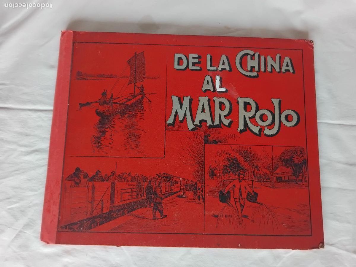 Libros antiguos: DE LA CHINA AL MAR ROJO, LUIS DE TASSO