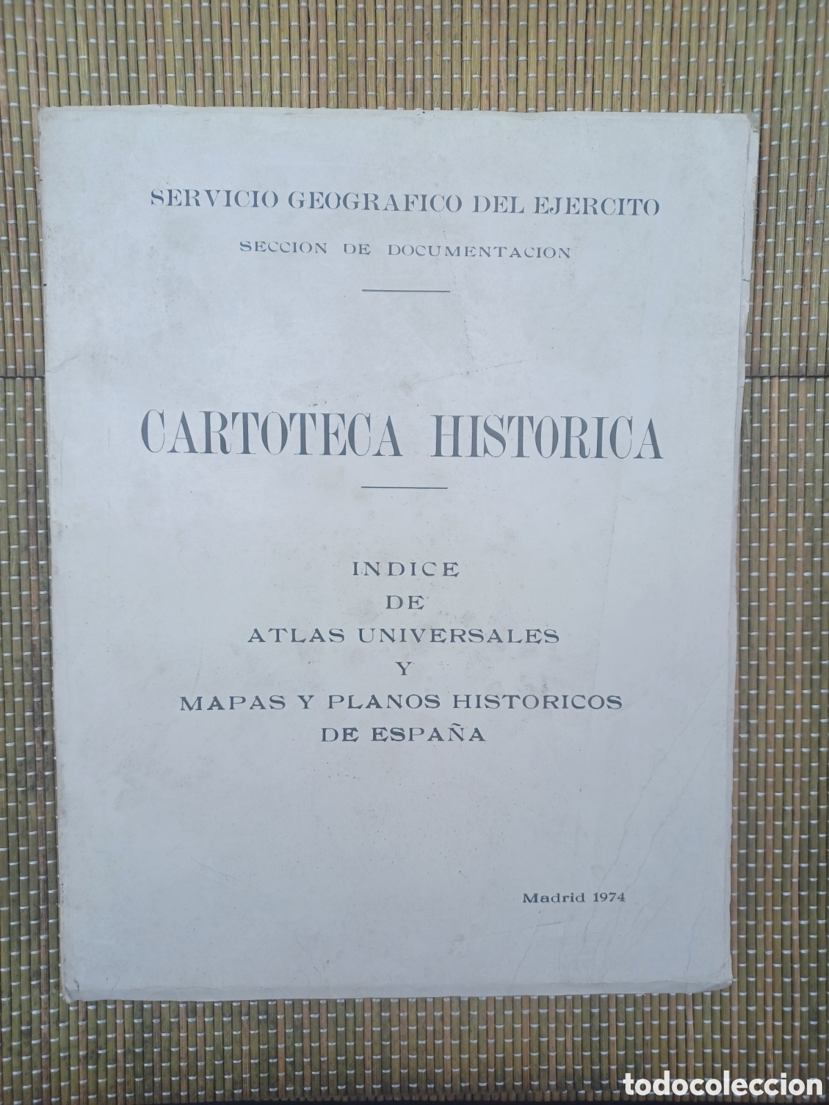 Libros antiguos: Cartoteca Hist&oacute;rica. &Iacute;ndice de Atlas Universales y mapas y planos hist&oacute;ricos de Espa&ntilde;a