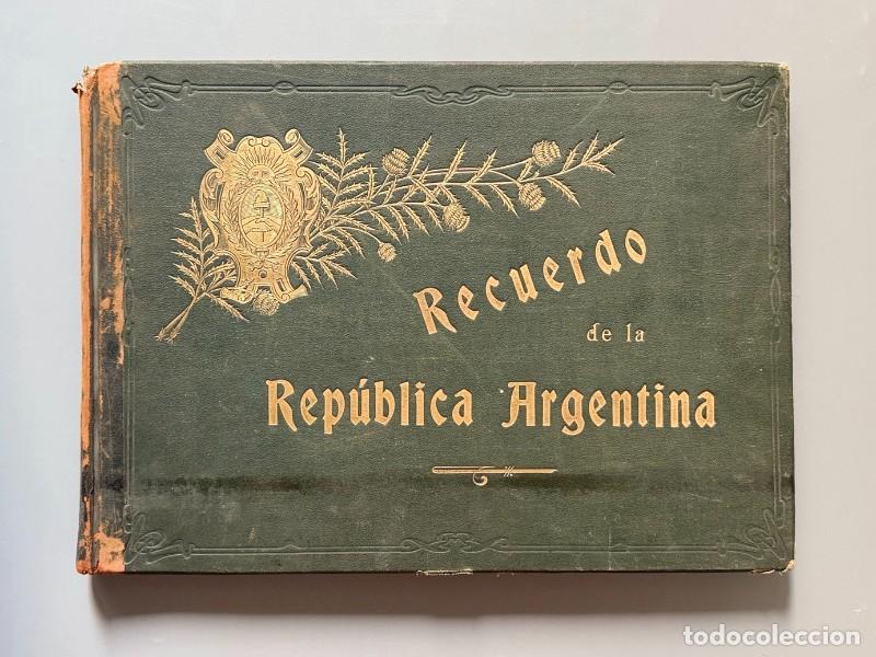 Libros antiguos: Recuerdo de la Rep&uacute;blica Argentina - Hugo Bonvicini, ca. 1920