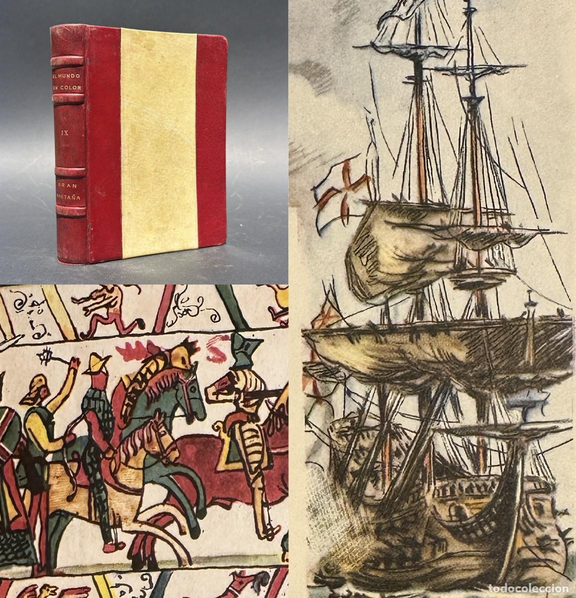 Libros antiguos: Gran Breta&ntilde;a - Inglaterra - Gales - Escocia - Viajes - El Mundo en Color - pergamino