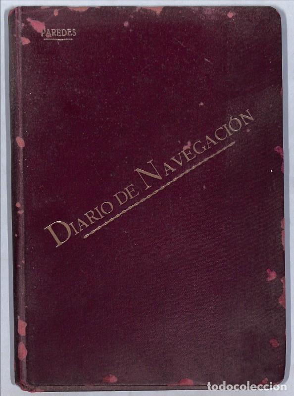 Libros antiguos: Diario de navegaci&oacute;n - Paredes y Castro, Jos&eacute; Garc&iacute;a de - 1922, 1&ordf; ed. - Barcelona